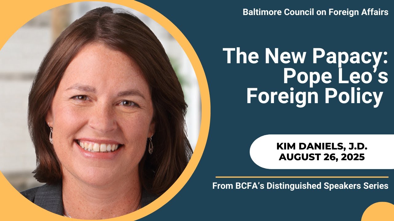 The New Papacy: Pope Leo's Foreign Policy